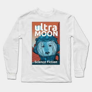 ULTRA MOON sci-fi Long Sleeve T-Shirt